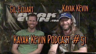 Kayak Kevin Podcast #51