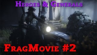 Heroes & Generals - FragMovie | ФрагМуви