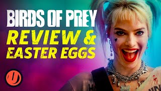 Birds of Prey Spoiler Review & Easter Eggs - Why It's Our Favorite Modern DC Film Yet