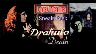 Dracula Death (Lost Media) Snak Peek