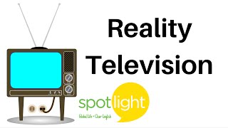 "Reality Television" - practice English with Spotlight