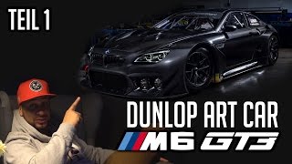 JP Performance - BMW M6 GT3 | Dunlop Art Car | Teil 1
