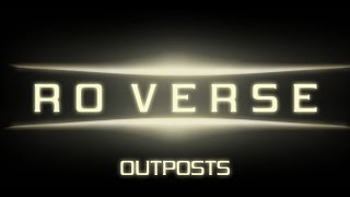 Guide to RoVerse: Outposts