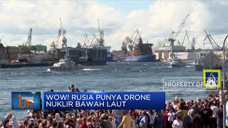 Wow! Rusia Punya Drone Nuklir Bawah Laut