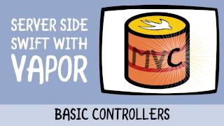 Server Side Swift 3 with Vapor: Basic Controllers - raywenderlich.com