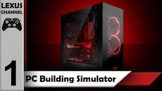 PC Building Simulator - #1(Сервис Лёхуса)