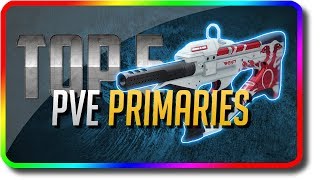 Destiny 2 - Top 5 PvE Primary Guns in Season of Opulence (Destiny 2 Penumbra DLC "Top 5")