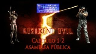 Resident Evil 5 - Cap. 1-2 - Asamblea pública