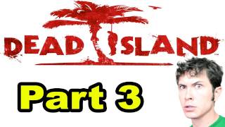 Dead Island - ZOMBIE PORN - Part 3
