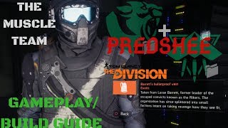 THE DIVISION 1.8.3 DPS Predshee Hybrid/Barretts Chest ....PvP Gameplay and Build Guide