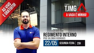 Projeto TJ-MG | Regimento Interno | Professor Gilcimar Rodrigues