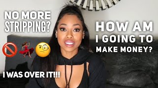 WHY I QUIT EXOTIC DANCING!