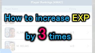How to increase EXP by 3 times - PES 2018 mobile