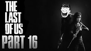 The Last of Us Part 16: Porno Magazines - Joarna Gaming