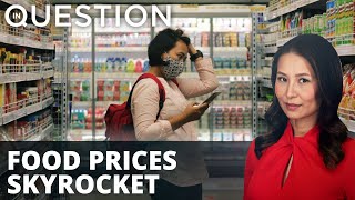 Starving for a deal: Food prices Skyrocket