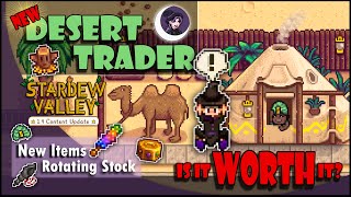 NEW Desert Trader in Stardew Valley 1.4 Update | NEW Items | Rotating Stock | Is it WORTH IT?