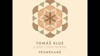 Tomáš Klus - První Píseň