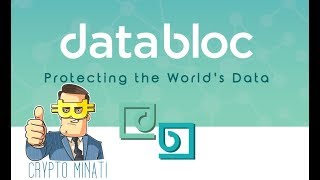 DataBloc ? Protecting the World’s Data ?ICO Is LIVE?