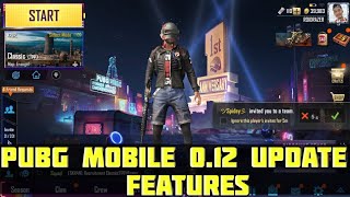 Pubg Mobile 0.12 update features