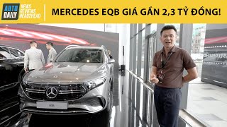 Mercedes EQB giá gần 2,3 tỷ đồng - Xe điện rẻ nhất của "Mẹc" tại Việt Nam!
