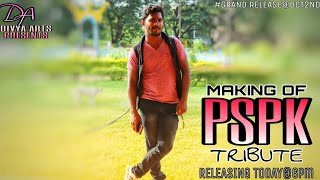 Making Of PsPk Tribute |SivaKumar| Pawan Kalyan| Janasena| YourMan