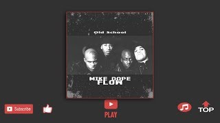 'Flow'  - Old School Hip Hop Type Beat | Prod. by Mike Dope