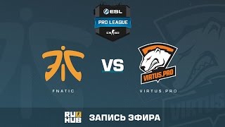 fnatic vs. Virtus.pro - ESL Pro League S5 - de_mirage [ceh9, yxo]