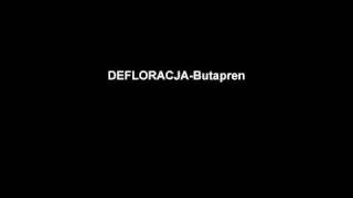 DEFLORACJA=Butapren