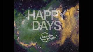 Martin Virgin vs. South Express - Happy Days (Kormix Remix) A2B045 - October 12!!!!!