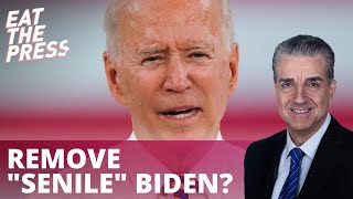 Biden Called Senile, Former WH Dr. Says He'll Be Removed