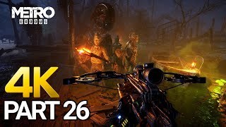 Metro Exodus 4K Gameplay Walkthrough Part 26 - Metro Exodus (4K 60fps)