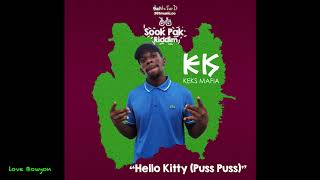 Keks Mafia - Hello Kitty {puss puss} (Sook Pak Riddim) '2018 Bouyon' (Dominica)