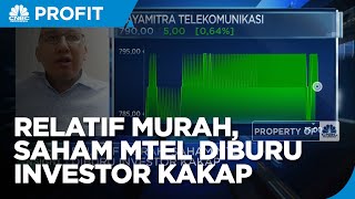 Relatif Murah, Saham MTEL Diburu Investor Kakap