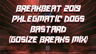 Phlegmatic Dogs - Bastard (Gosize Breaks Mix)