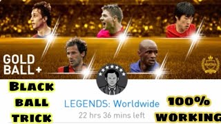 Black ball trick in Legends Worldwide Gold Ball+ Pack pes 2019 mobile