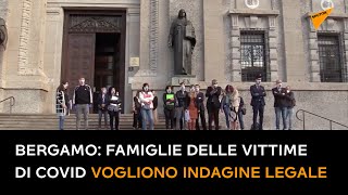 Bergamo: famiglie delle vittime di COVID vogliono indagine legale sulla gestione della pandemia