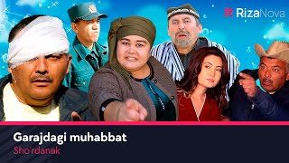 Sho'rdanak - Garajdagi muhabbat | Шурданак - Гараждаги мухаббат (hajviy ko'rsatuv)