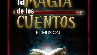 La Magia de los Cuentos-Musical