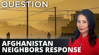 How are other countries responding to the Taliban takeover?