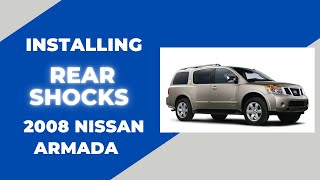 Replacing Nissan Armada rear shocks