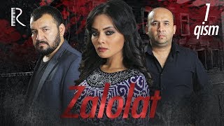 Zalolat (o'zbek serial) | Залолат (узбек сериал) 1-qism