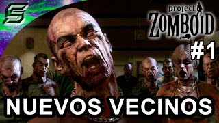 Project Zomboid - Capítulo 1 - Nuevos Vecinos - Gameplay español