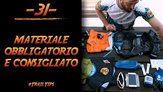 #TrailTips 31 - Materiale obbligatorio e materiale consigliato