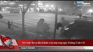 New York: Hai cư dân bị đánh và bị cướp trong ngày 24 tháng 12 chỉ vì $1