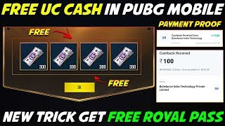 GET FREE UC CASH IN PUBG MOBILE ( PAYMENT PROOF) | TRICK TO GET FREE SEASON 12 ROYAL PASS