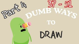 Dumb Ways To Draw part 4 ( Level 37 to Level 51 ) Android Gameplay