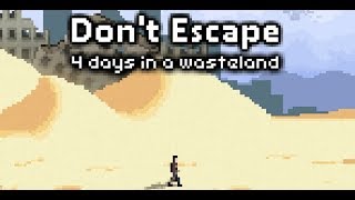 SURVIVAL POINT&CLICK - Don't Escape: 4 Days in a Wasteland #1
