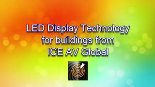 ICE Media Facade Display Technology Channel