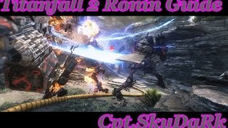 Titanfall 2 Подробный гайд на Ронина : Особенности, Секреты, Тактика
