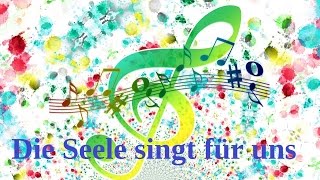 Was ist für mich eine Seelenmelodie oder Seelenklänge ❤️ ❦